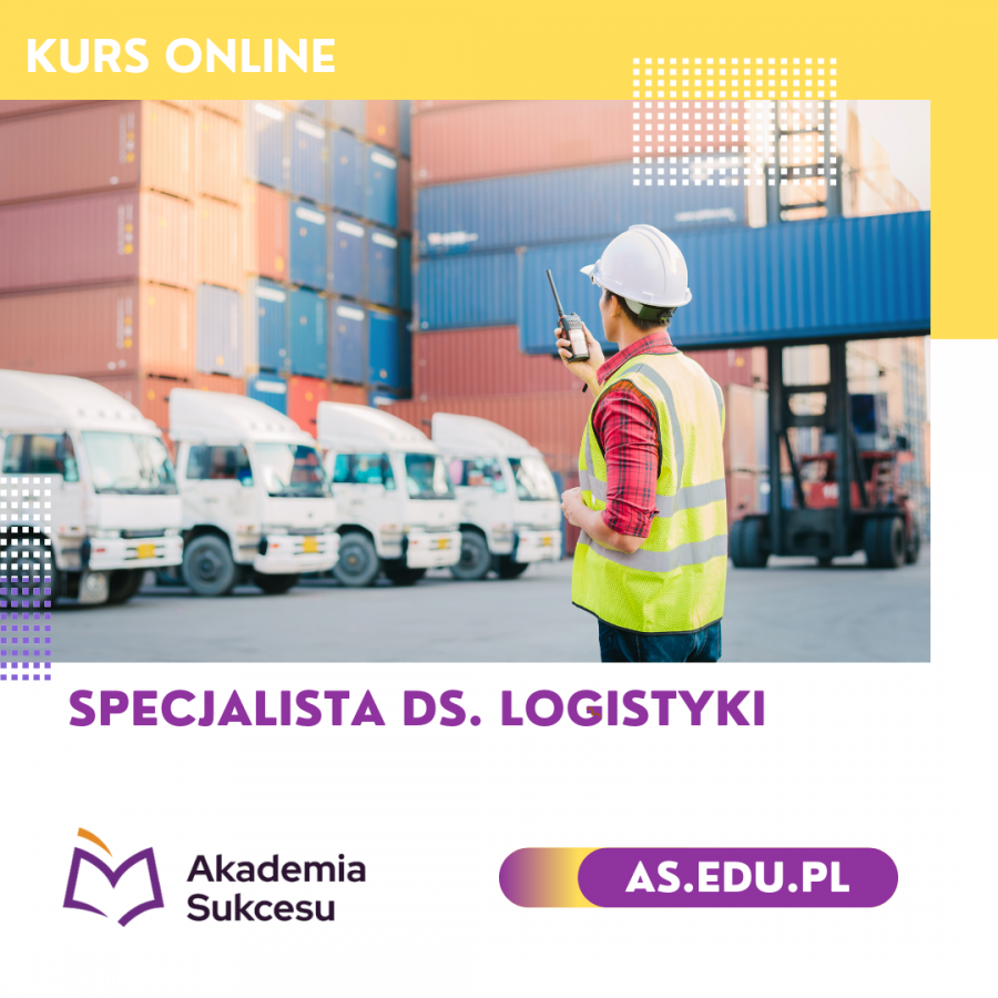Kurs Specjalista ds. logistyki 