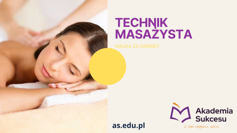 Technik Masażysta - nauka za darmo! 