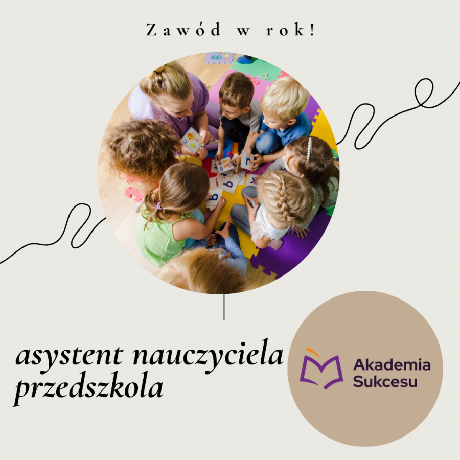 Asystent Nauczyciela Przedszkola! 