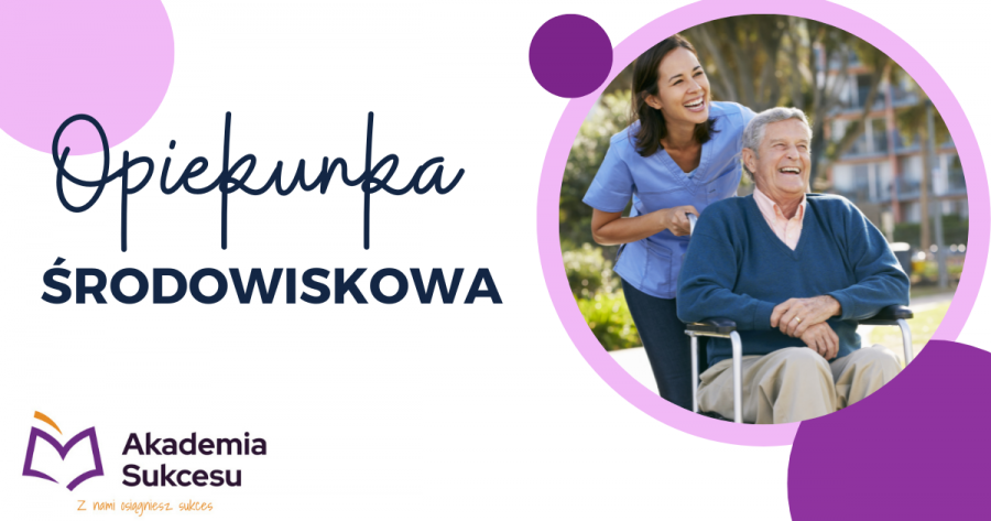 Opiekunka Środowiskowa! 