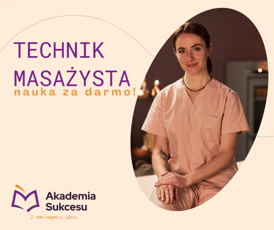 Technik Masażysta - nauka za darmo! 
