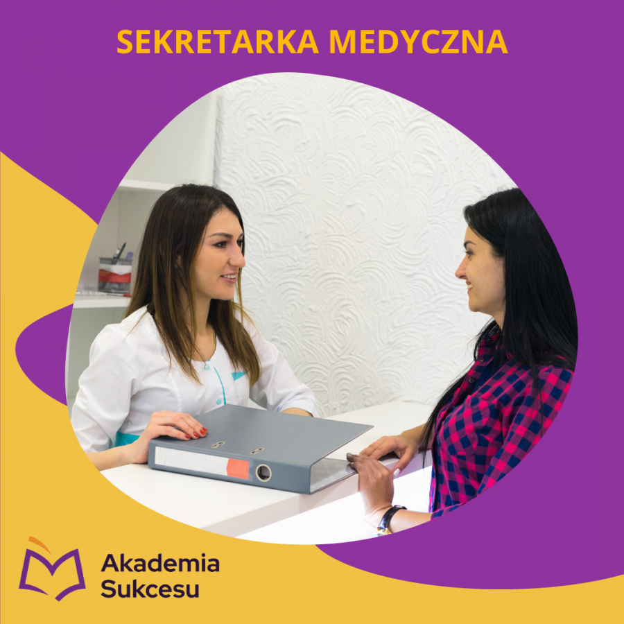 SEKRETARKA MEDYCZNA-  KURS ROCZNY!