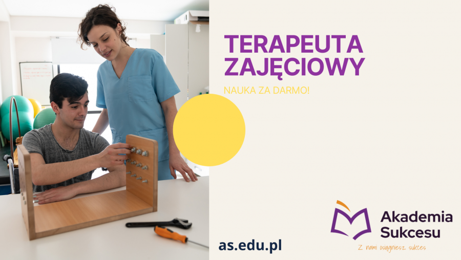 Terapeuta Zajęciowy - nauka za darmo! 