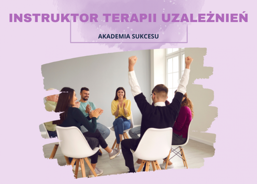 INSTRUKTOR TERAPII UZALEŻNIEŃ – KURS ONLINE!