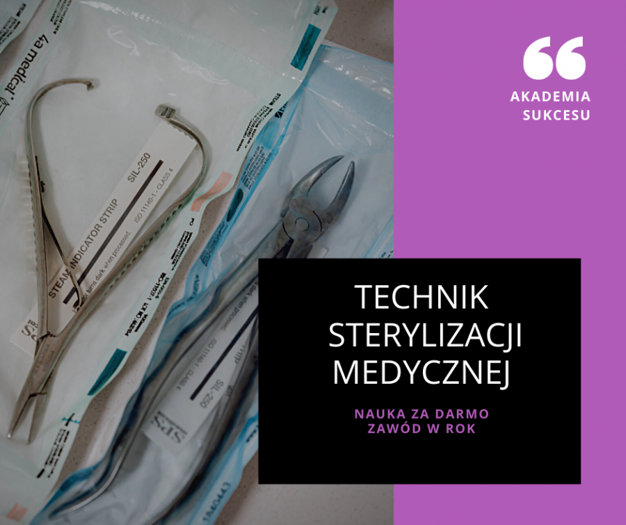 Technik sterylizacji medycznej - nauka za DARMO!