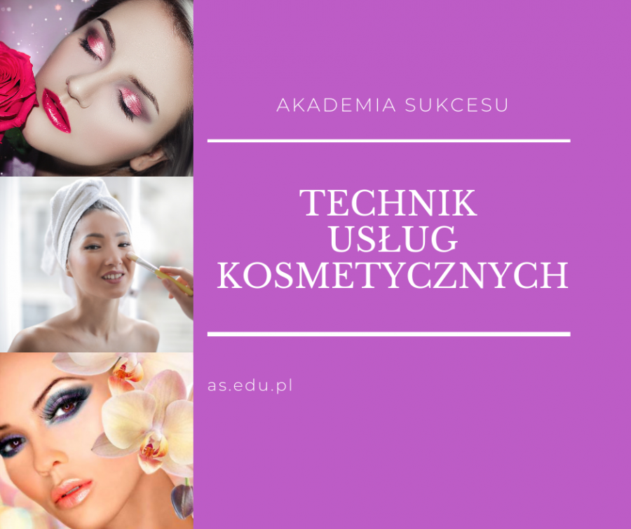 TECHNIK USŁUG KOSMETYCZNYCH – NAUKA ZA DARMO!