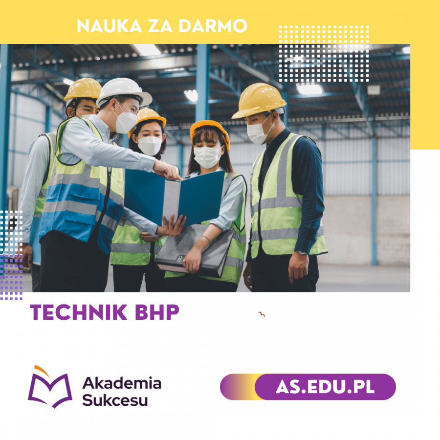 Technik BHP - trwają zapisy