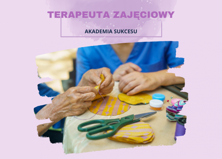 TERAPEUTA ZAJĘCIOWY - NAUKA ZA DARMO!