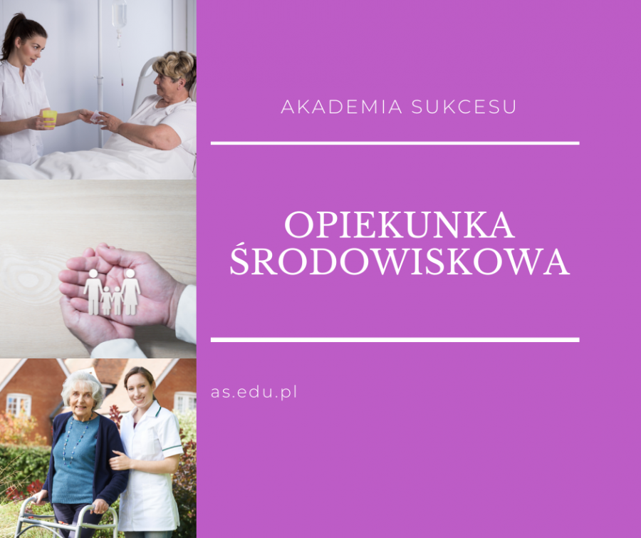 Opiekunka środowiskowa - nauka za darmo!