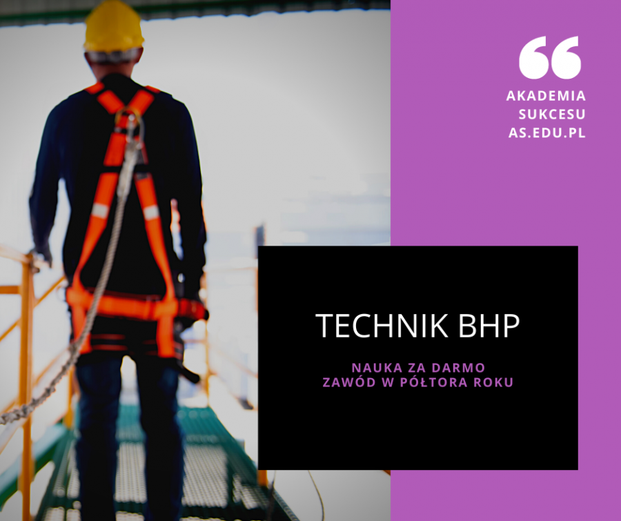 Technik BHP - nauka za darmo! 