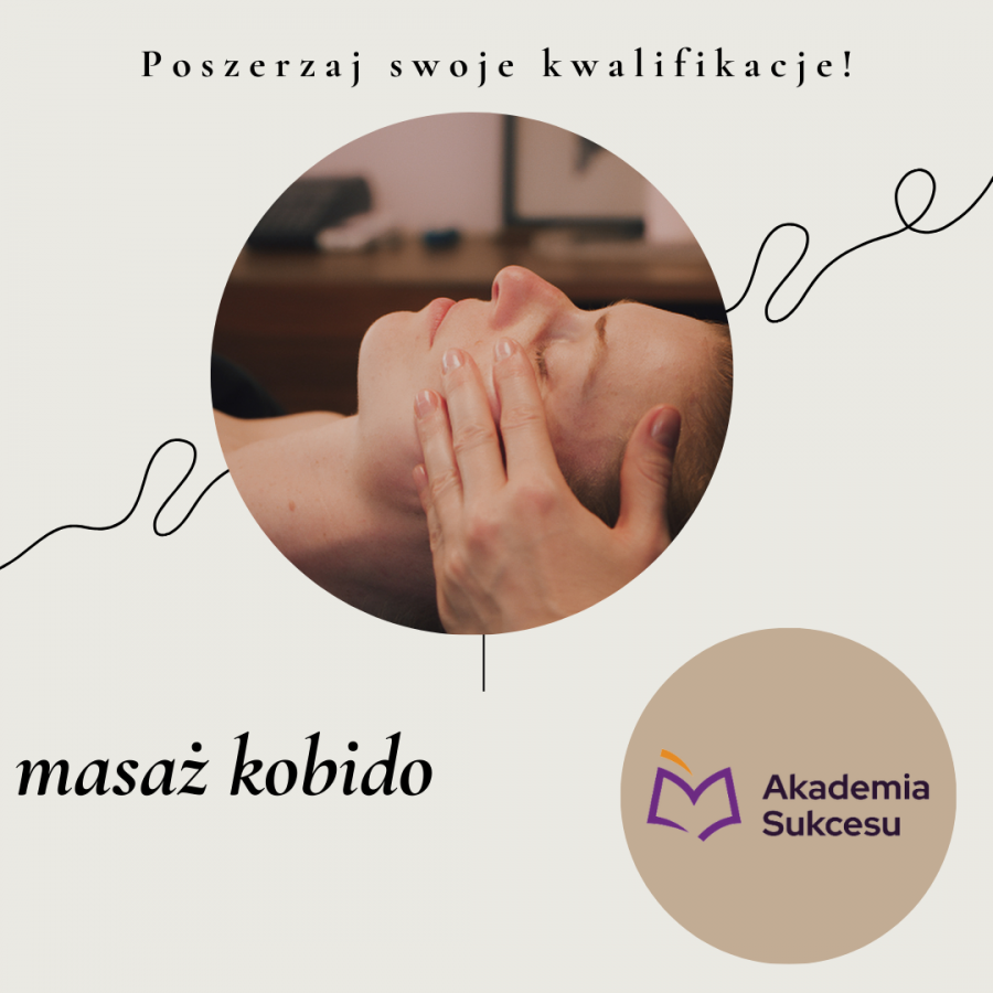 MASAŻ TWARZY KOBIDO - KURS!