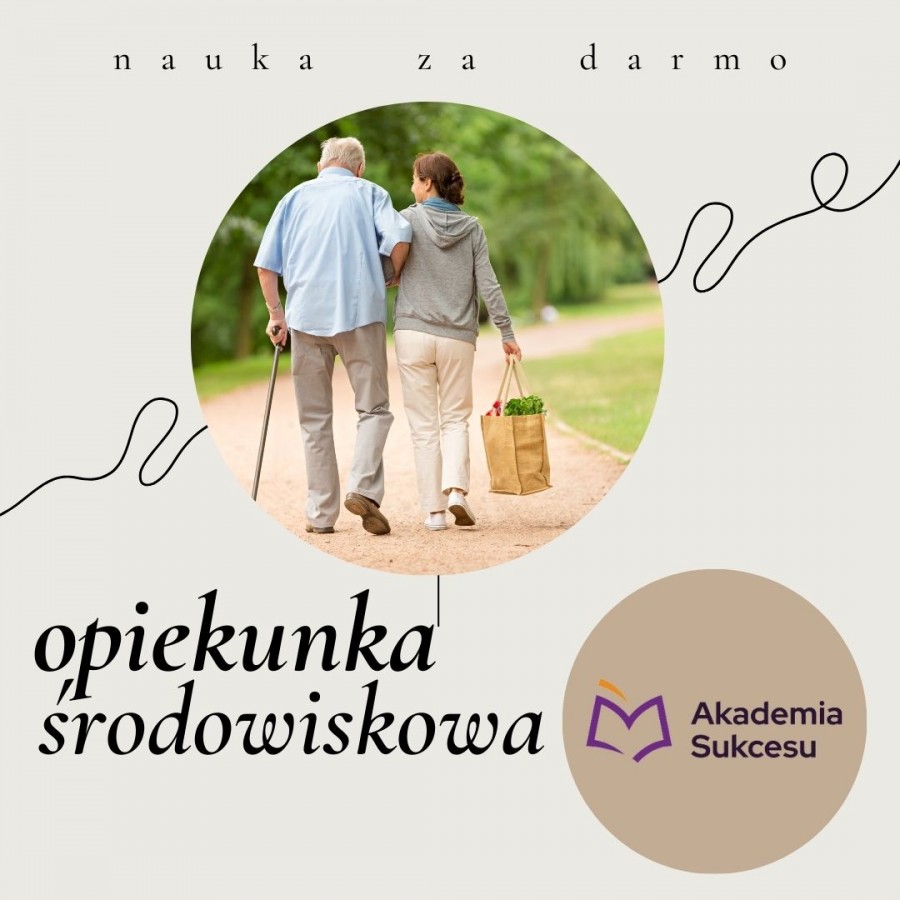 Opiekunka Środowiskowa! 
