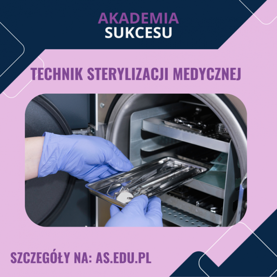 TECHNIK STERYLIZACJI MEDYCZNEJ