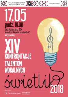 XIV Konfrontacje Talentów Wokalnych ŚWIETLIK 2018. Zgłoszenia do 14 maja