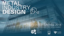 Forum Pogranicza w Suwałkach. Metal Industry Design dostępne dla każdego