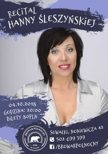 Recital Hanny Śleszyńskiej w Browarze Północnym. Poczujesz się, jak na prywatnym koncercie 