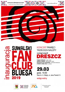 Dreszcz dla Nalepy. Koncert inaugurujący Suwalski Fan Club Bluesa otwarty dla wszystkich