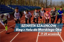 Z Helu do Morskiego Oka. Pochodzący z Józefowa Arkadiusz Ostaszewski w Sztafecie Szaleńców!