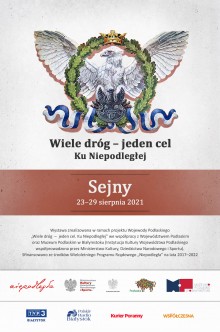 Wystawa Wiele dróg - jeden cel. Ku Niepodległej w Sejnach