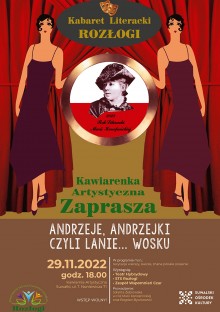 Kabaret Literacki Rozłogi. Andrzeje, Andrzejki czyli lanie... wosku