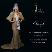 19 listopada w Łomży odbędzie się casting do konkursu Miss Polonia 2023 