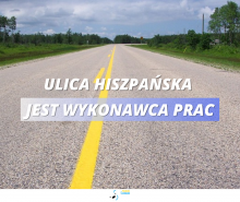 Firma PDM wybuduje ulicę Hiszpańską w Suwałkach