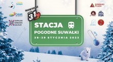Przed nami kolejna edycja Stacji Pogodne Suwałki 