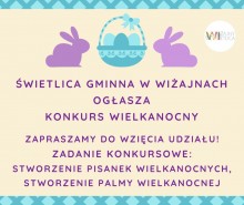 Wiżajny. Konkurs Wielkanocny