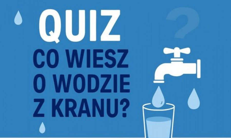 Internetowy quiz „Co wiesz o wodzie z kranu w Suwałkach?