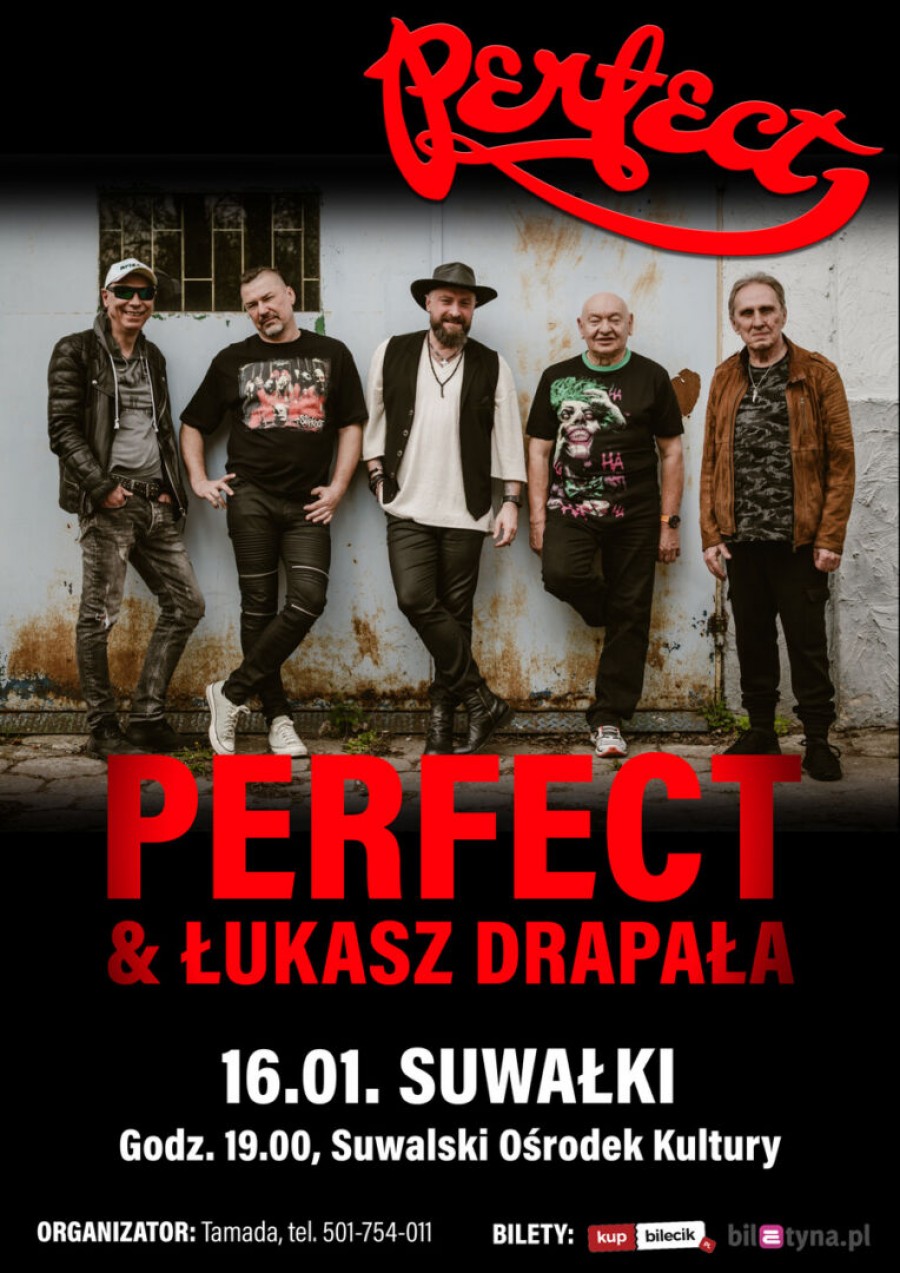 Perfect & Łukasz Drapała w Suwałkach