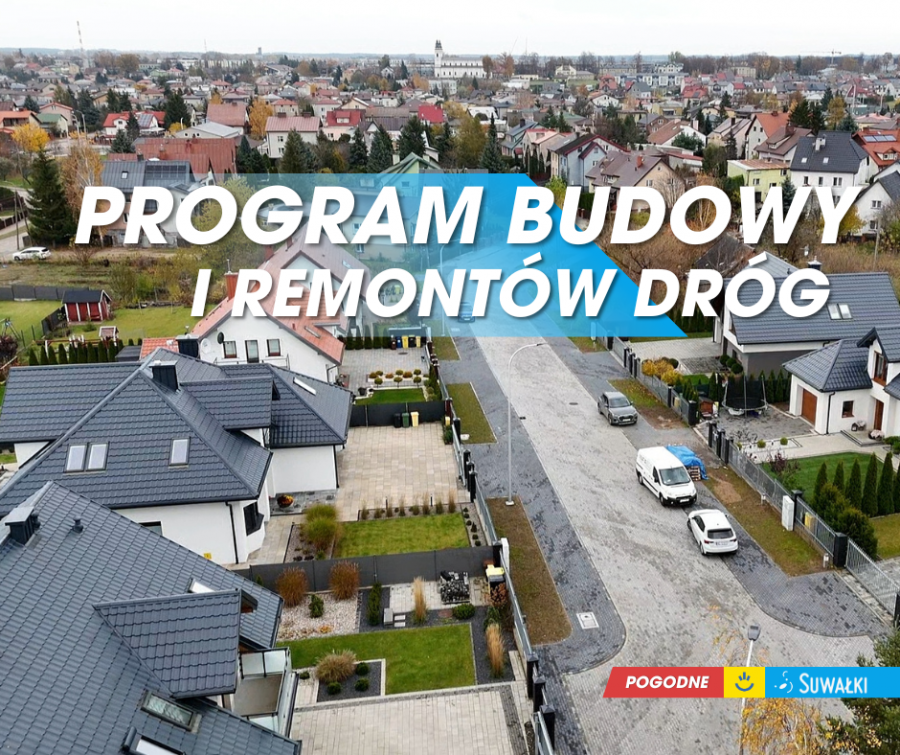 Suwałki. Program Budowy i Remontów Dróg Ulic Osiedlowych opublikowany