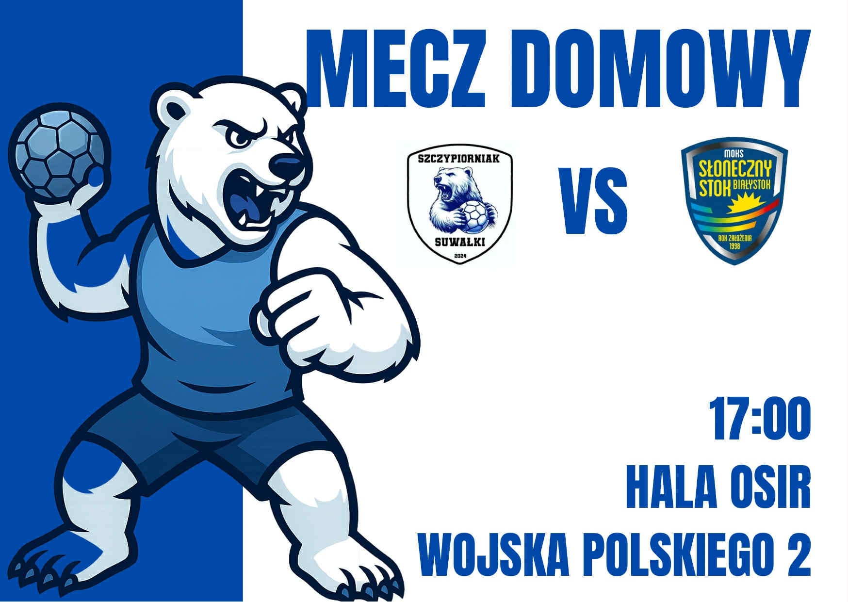 Ligowa piłka ręczna wraca do Suwałk. W sobotę Niedźwiedzie Suwałki - MOKS Słoneczny Stok Białystok