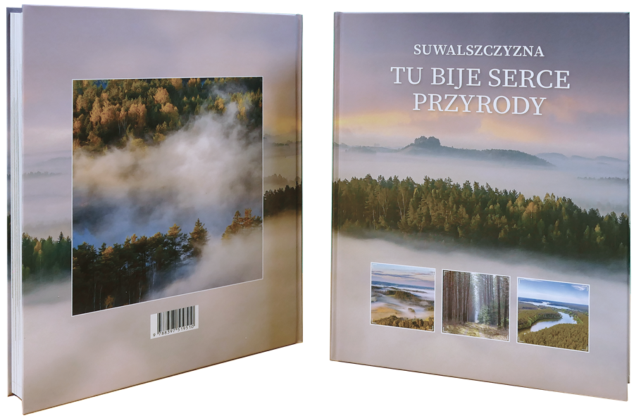 W tę środę w Augustowie. Promocja książki Suwalszczyzna. Tu bije serce przyrody