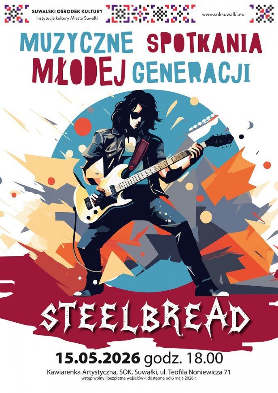 Muzyczne Spotkania Młodej Generacji – Zespół STEELBREAD