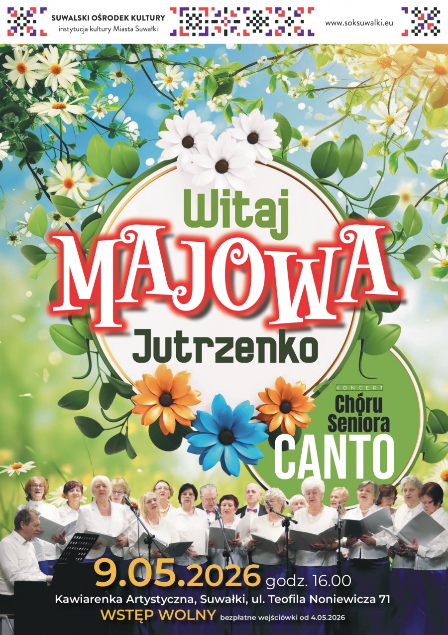 WITAJ MAJOWA JUTRZENKO – koncert Chóru Seniora CANTO 