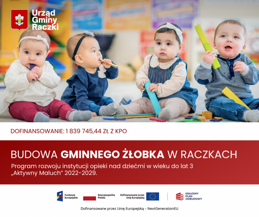 Raczki. Urząd Gminy zachęca do zapisywania dzieci do powstającego żłobka