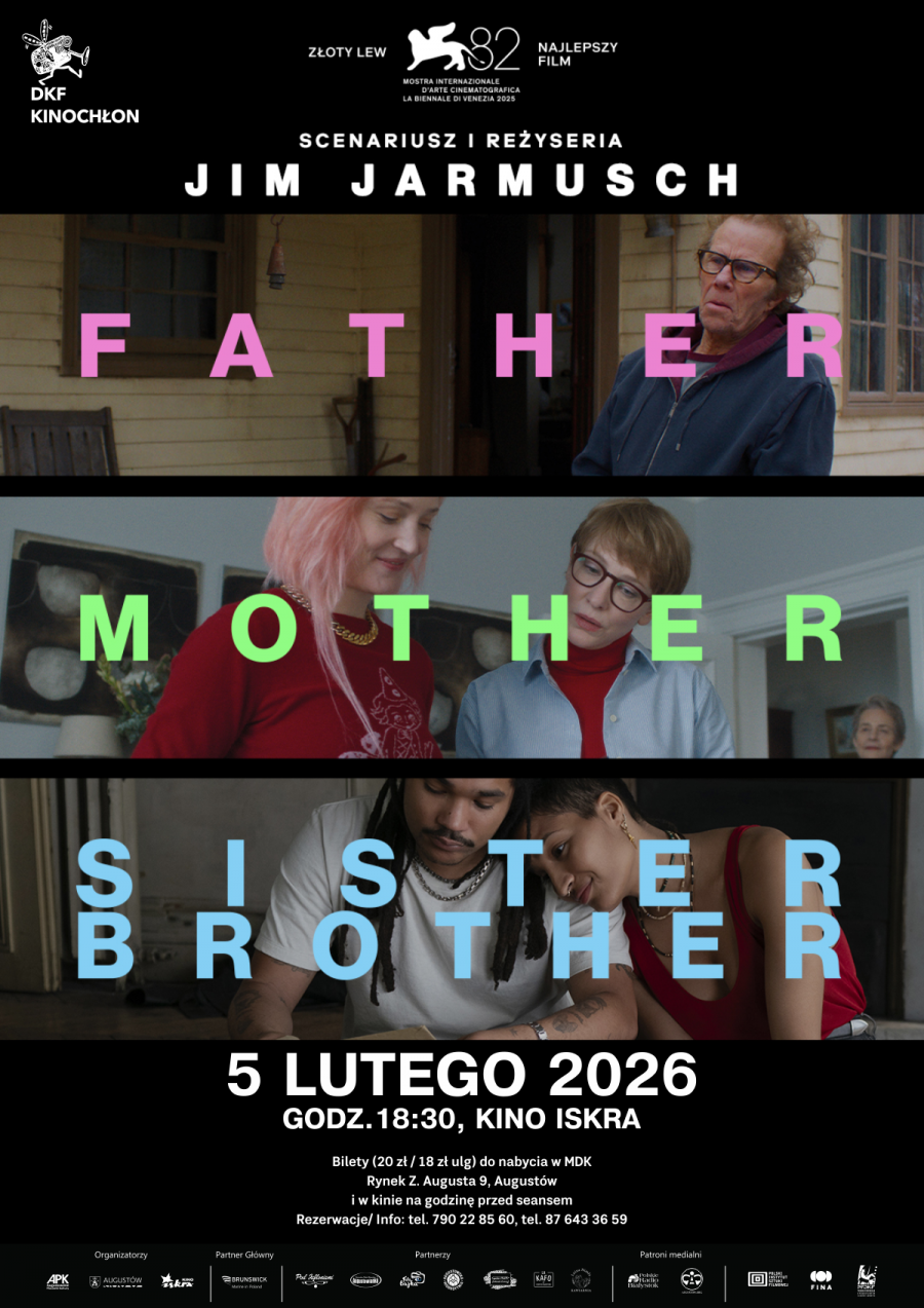 Najgłośniejszy od lat film Jima Jarmuscha Father Mother Sister Brother w KINOCHŁONIE