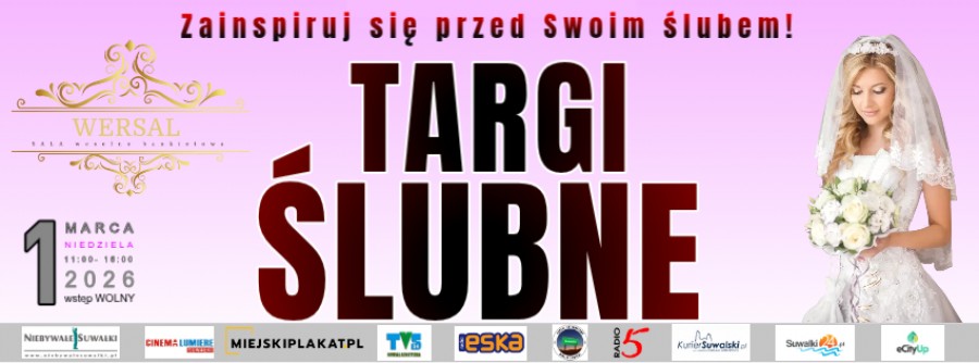 Targi Ślubne 2026 – branża ślubna w jednym miejscu
