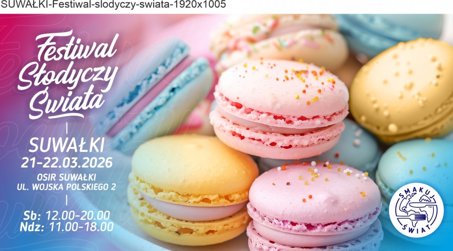 Festiwal Słodyczy Świata w Suwałkach
