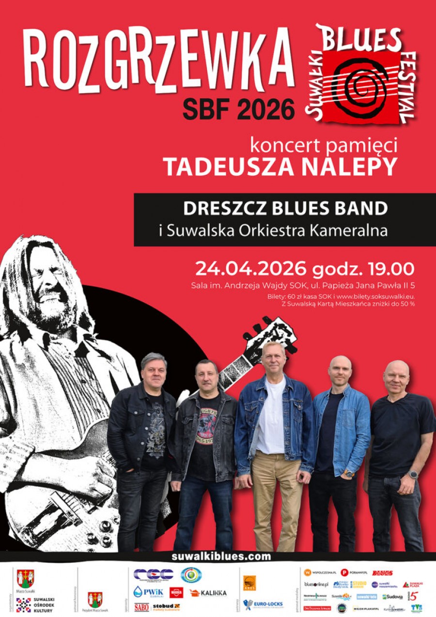 Rozgrzewka SBF. Koncert pamięci Tadeusza Nalepy. Dreszcz Blues Band i Suwalska Orkiestra Kameralna