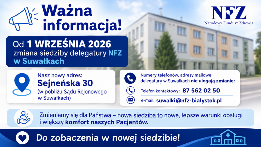 Ważna informacja! Od 1 września zmiana siedziby delegatury NFZ w Suwałkach
