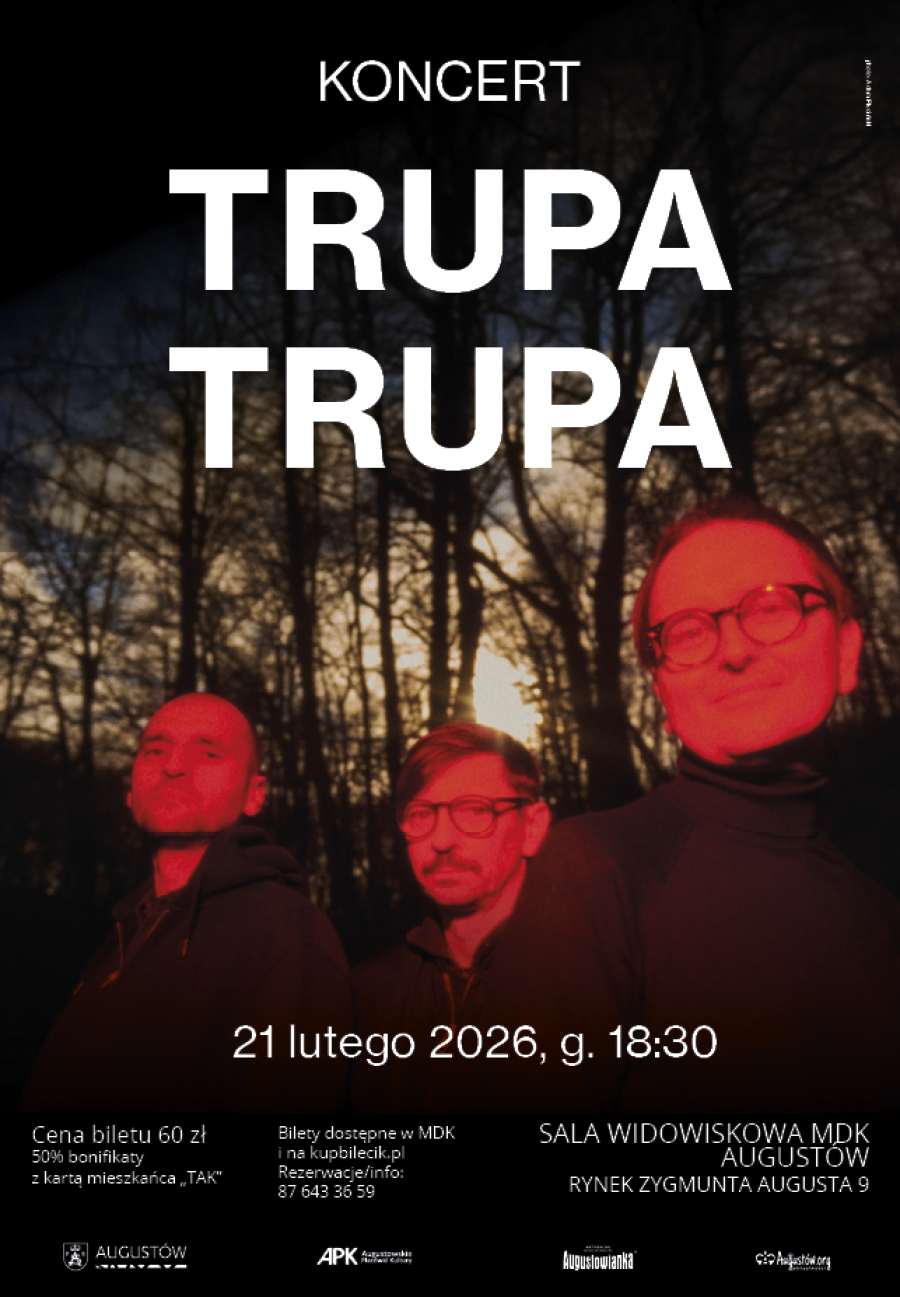 TRUPA TRUPA zagra w Augustowie!