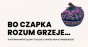 Jarosław Schabieński i jego kolekcja nakryć głowy. Bo czapka rozum grzeje! - w Galerii Stara Łaźnia