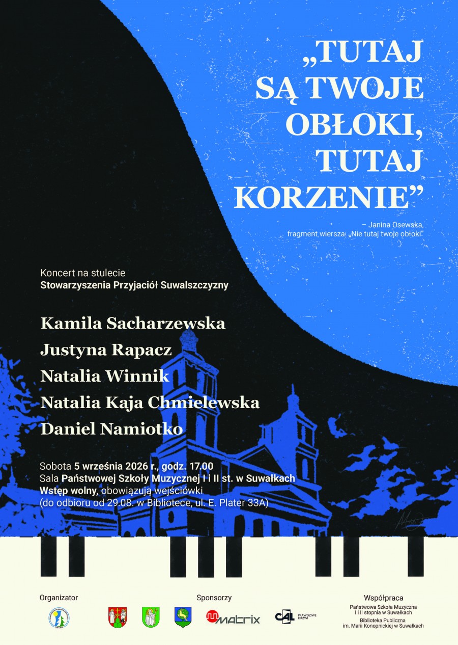 Koncert Tutaj są twoje obłoki, tutaj korzenie