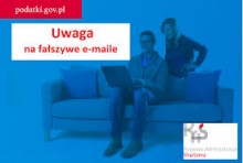 KAS ostrzega. Nie otwierajmy podejrzanych e-maili o kontroli skarbowej