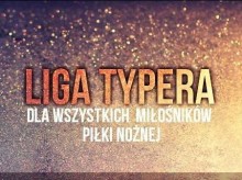 Rusza liga typerów