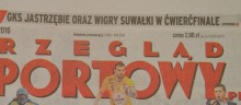 Wigry Suwałki. Dzisiaj na czołówkach gazet, od czwartku na treningu