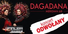 Odwołany koncert Dagadana