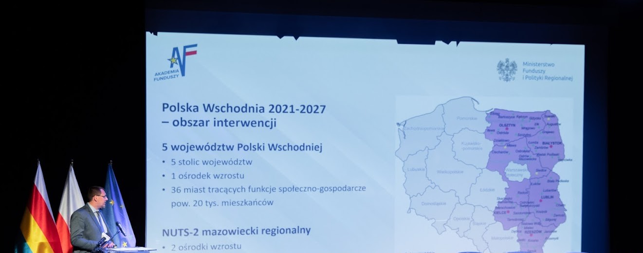 Makroregion Polski Wschodniej w nowej perspektywie finansowej. 11,4 miliarda zł na inwestycje